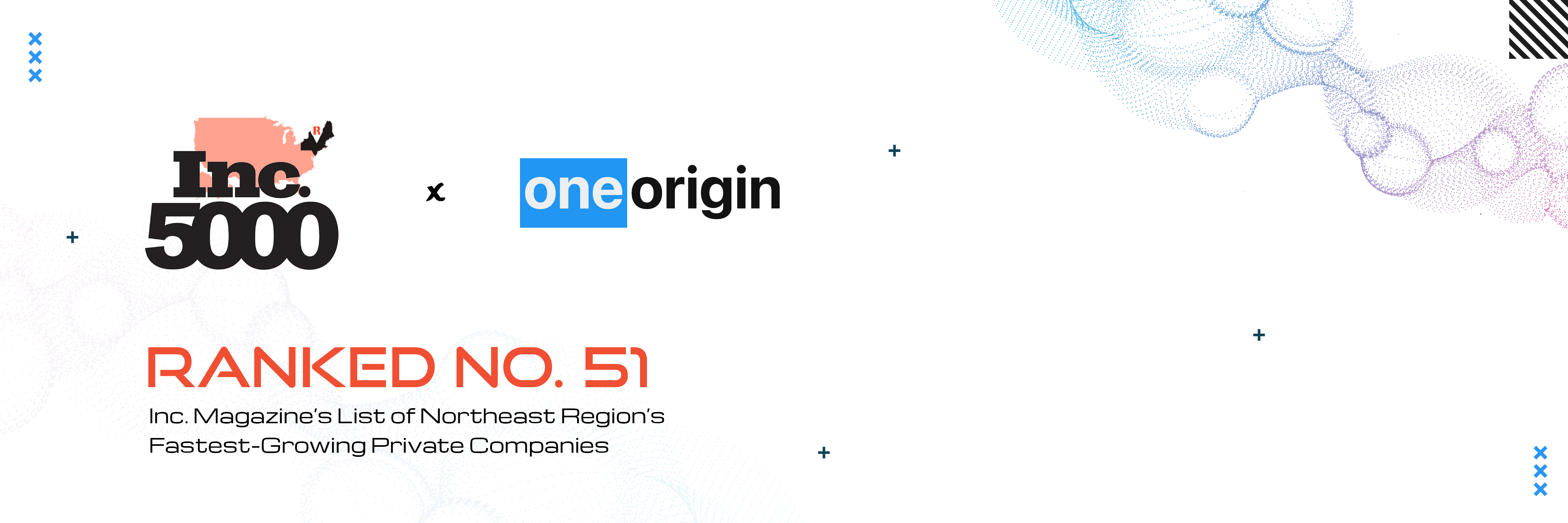 OneOrigin has been ranked no. 51 on Inc. 5000 list