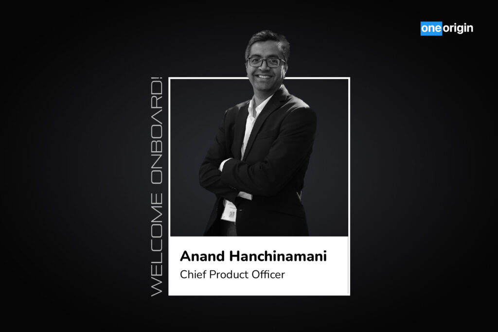 Anand Hanchinamani OneOrigin